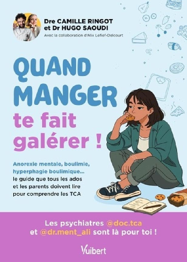 Quand manger te fait galérer ! par les Docteurs Ringot et Saoudi
